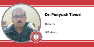 BIT Mesra, Director: Dr. Peeyush Tiwari Interview